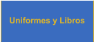 Uniformes y Libros