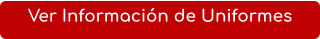 Ver Información de Uniformes