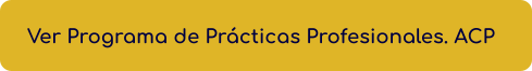 Ver Programa de Prácticas Profesionales. ACP