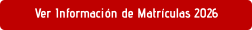 Ver Información de Matrículas 2026